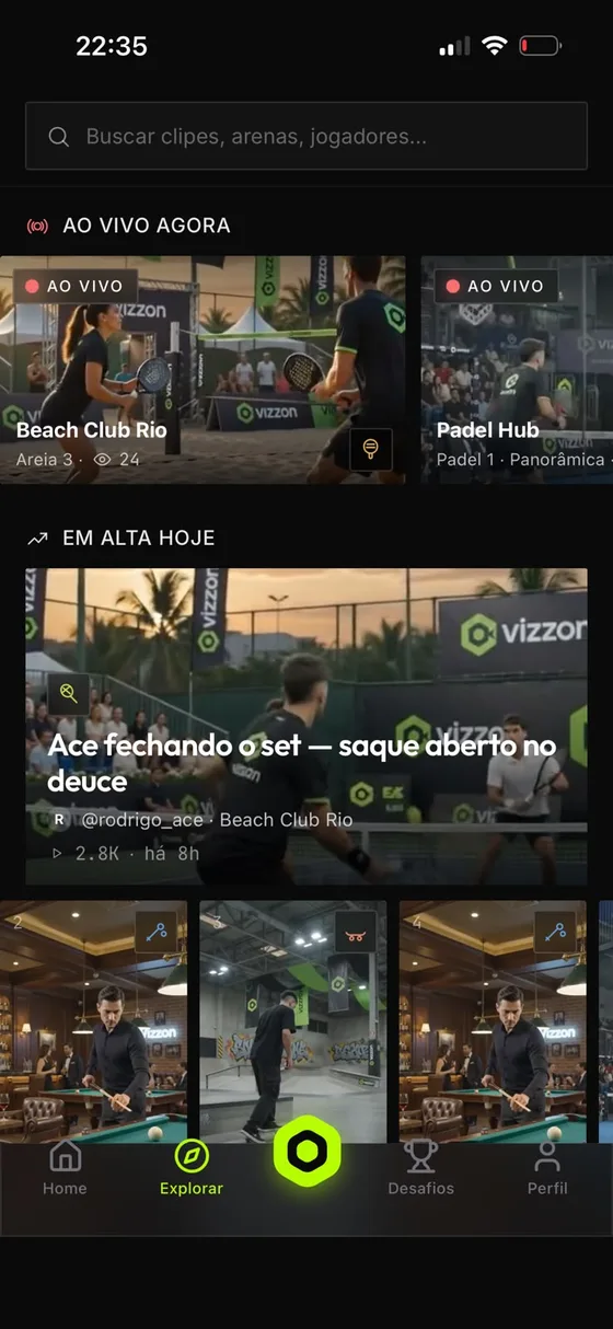 Tela Explorar, com quadras ao vivo agora e os clipes em alta do dia.
